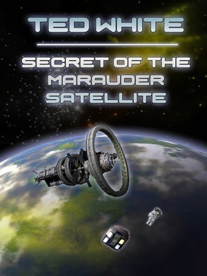 cover image of Secret of the Marauder Satellite